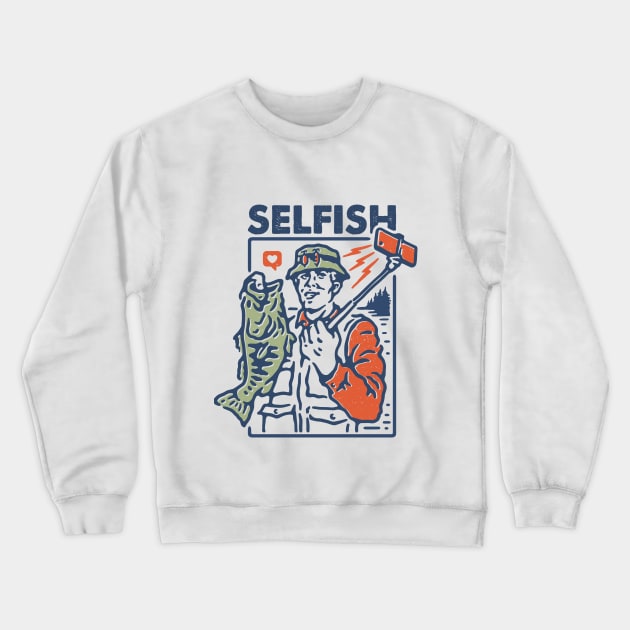 SELFISH Crewneck Sweatshirt by Dark Planet Tees